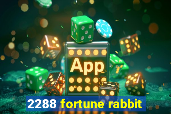 2288 fortune rabbit